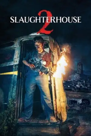 Постер до фильму"Slaughterhouse 2" #941315