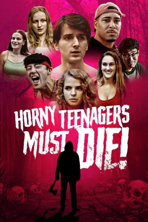 Постер до фільму "Horny Teenagers Must Die!"
