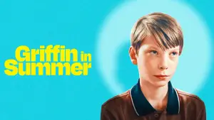 Задник до фильму"Griffin in Summer" #783000