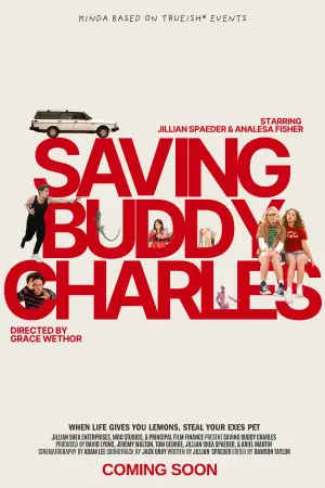 Постер до фильму"Saving Buddy Charles" #914047