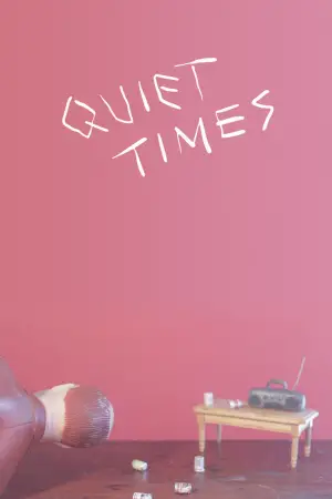 Постер до фільму "Quiet Times"