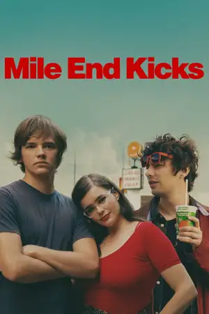 Постер до фильму"Mile End Kicks" #816536