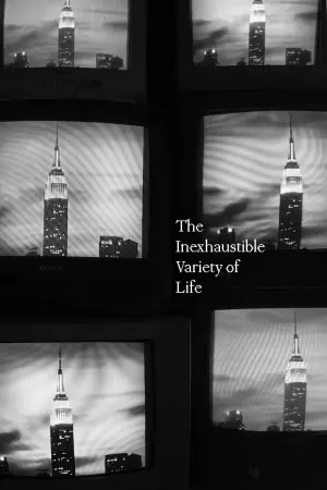 Постер до фильму"The Inexhaustible Variety of Life" #198561
