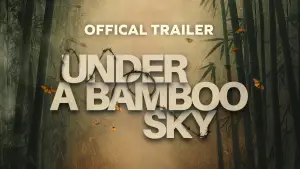 Задник до фильму"Under a Bamboo Sky" #773919