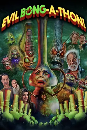 Постер до фильму"Evil Bong-A-Thon!" #863939