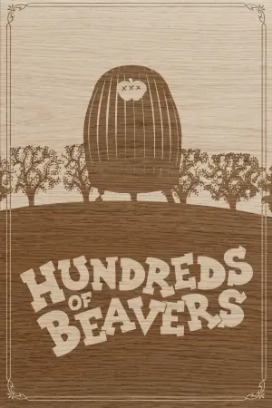 Постер до фильму"Hundreds of Beavers" #756311