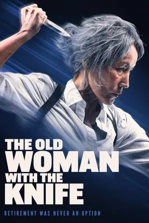 Постер до фильму"Стара жінка з ножем" #779701