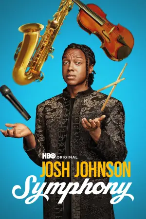Постер до фильму"Josh Johnson: Symphony" #816524