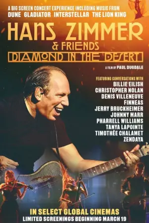 Постер до фильму"Hans Zimmer & Friends: Diamond in the Desert" #782358