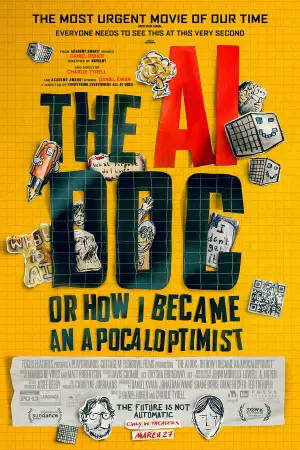 Постер до фильму"The AI Doc: Or How I Became an Apocaloptimist" #762298