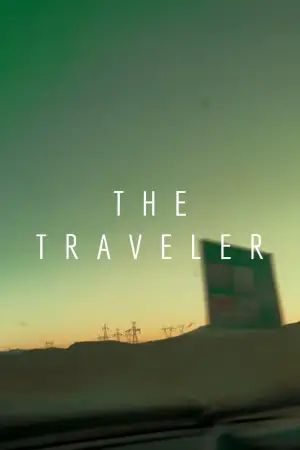 Постер до фильму"The Traveler" #778294