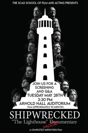 Постер до фильму"Shipwrecked: "The Lighthouse" Doc(Mock)umentary" #488303