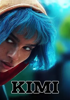 Постер до фильму"Кімі" #108619