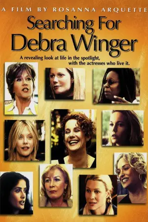 Постер до фильму"Searching for Debra Winger" #806967