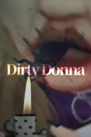 Постер до фильму"Dirty Donna" #880950