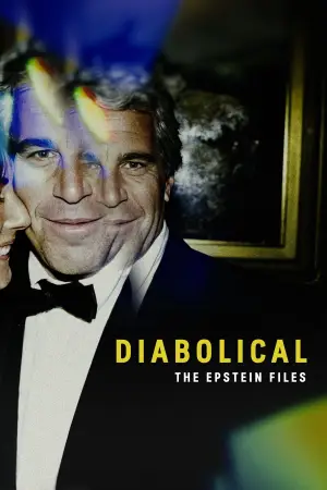 Постер до фильму"Diabolical - The Epstein Files" #763251