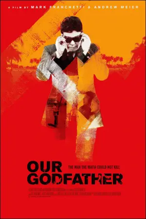 Постер до фильму"Our Godfather" #806796