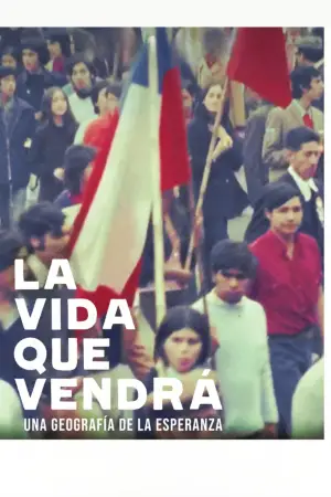 Постер до фильму"La vida que vendrá" #823092
