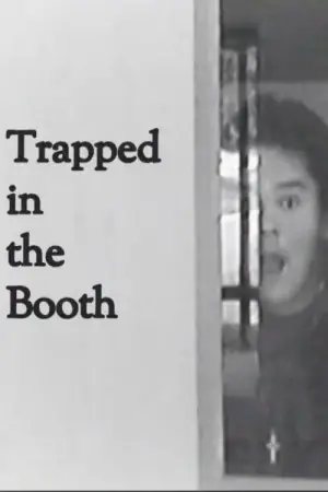 Trapped in the Booth