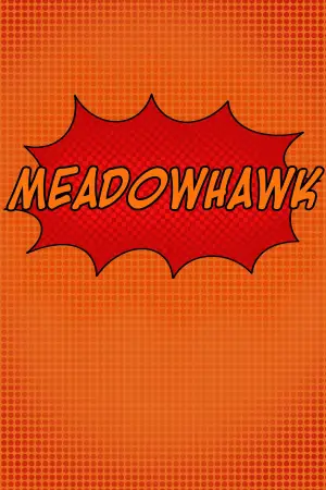 Постер до фильму"Meadowhawk" #836773