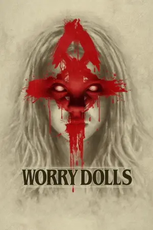 Постер до фільму "Worry Dolls"