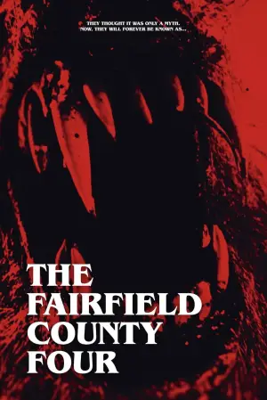 Постер до фильму"The Fairfield County Four" #782211