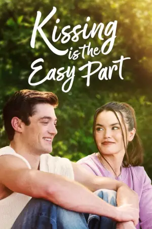 Постер до фильму"Kissing Is the Easy Part" #783301