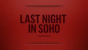 Задник до фильму"Минулої ночі у Сохо" #59123