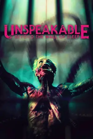 Unspeakable: Beyond The Wall of Sleep