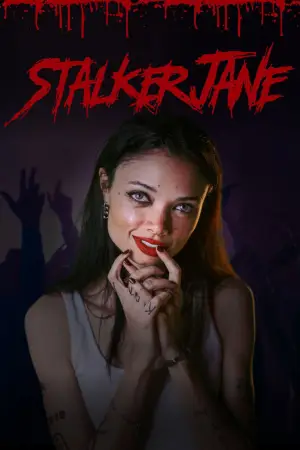 Постер до фильму"Stalker Jane" #847260