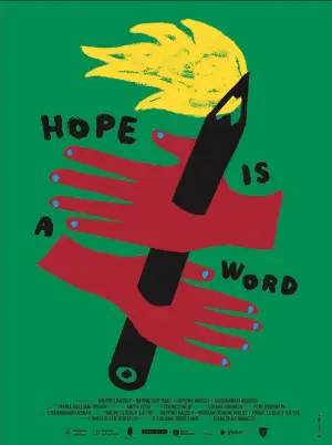 Постер до фильму"Hope is a Word" #917270