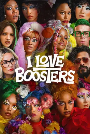 Постер до фильму"I Love Boosters" #779309