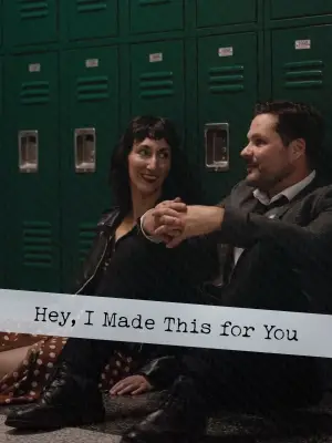 Постер до фильму"Hey, I Made This for You" #697329