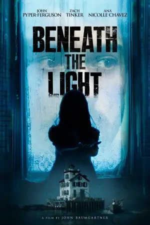 Постер до фільму "Beneath the Light"