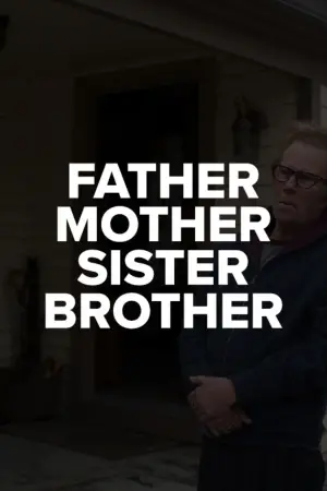 Постер до фильму"Батько, мати, сестра, брат" #530984