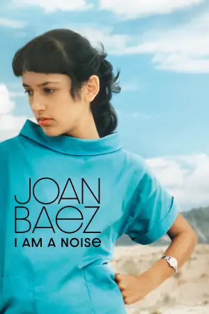 Постер до фильму"Joan Baez: I Am a Noise" #762972