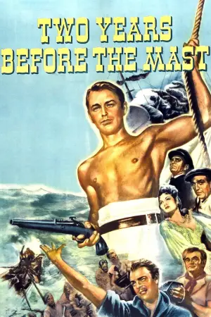 Постер до фільму "Two Years Before the Mast"