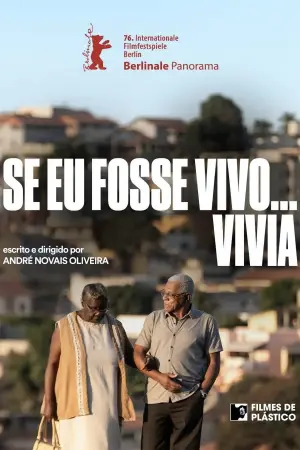 Постер до фильму"Se Eu Fosse Vivo... Vivia" #787590