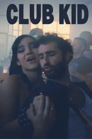 Постер до фильму"Club Kid" #805444