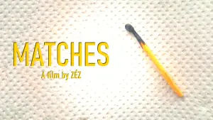 Задник до фильму"Matches" #570020