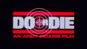 Задник до фильму"Do or Die" #895853