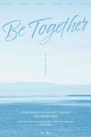 BTOB TIME: Be Together the Movie