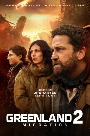 Постер до фильму"Гренландія 2: Міграція" #759616