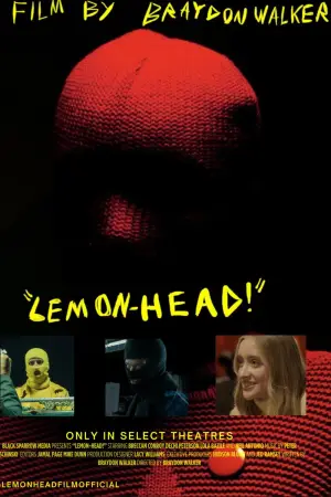 Постер до фільму ""LEMON-HEAD!""