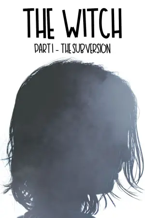 Постер до фильму"Відьма: Частина 1. Диверсія" #606579