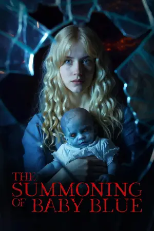 Постер до фильму"The Summoning of Baby Blue" #909241