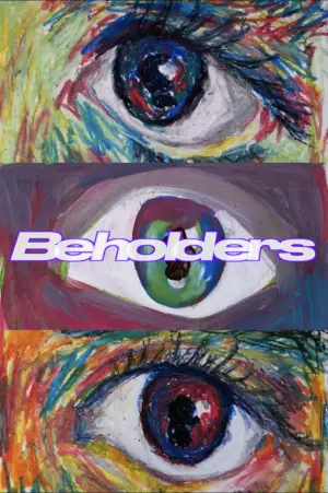 Постер до фильму"Beholders" #778401