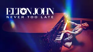 Задник до фильму"Elton John: Never Too Late" #792376