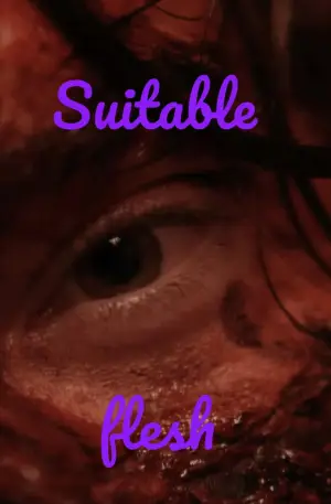 Suitable Flesh