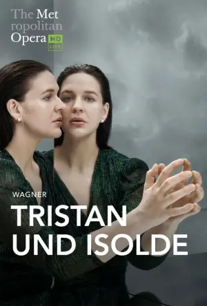 Постер до фільму "The Metropolitan Opera: Tristan und Isolde"